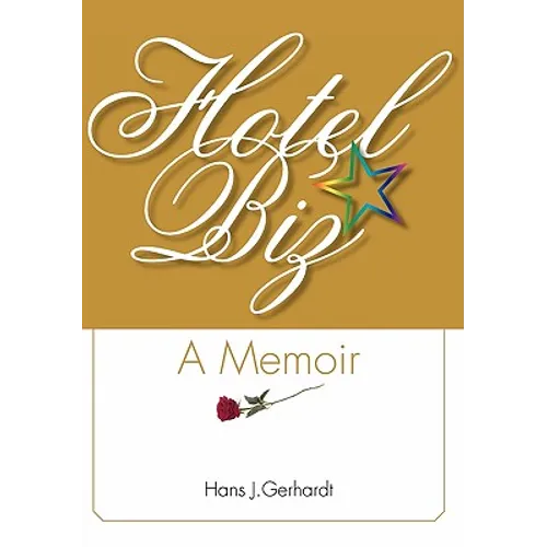 Hotelbiz: A Memoir - Hardcover
