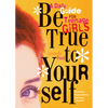 Be True to Yourself: A Daily Guide for Teenage Girls - Paperback
