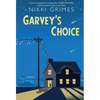 Garvey's Choice - Hardcover