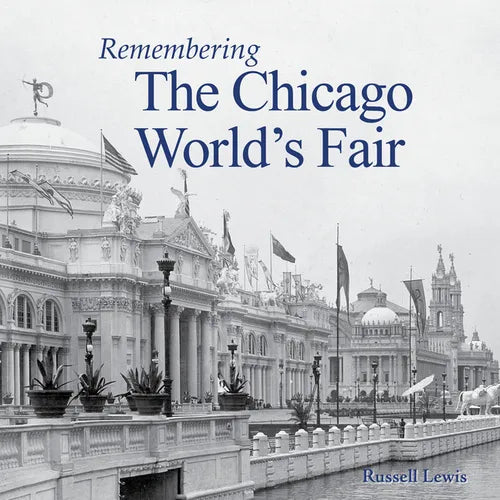 Remembering the Chicago World's Fair - Paperback