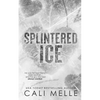 Splintered Ice - Paperback