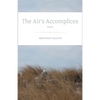 The Air's Accomplices: Poems - Paperback