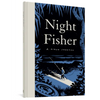 Night Fisher - Hardcover
