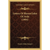 Letters Of Blessed John Of Avila (1904) - Paperback