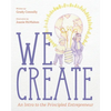 We Create: An Intro to the Principled Entrepreneur - Paperback