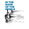 In the Name of the People - Paperback