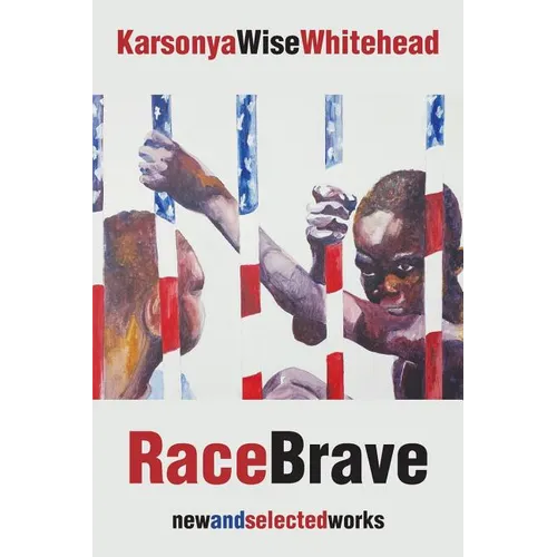 RaceBrave: new and selected works - Paperback