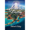 Seeing and Proclaiming Alaska's Destiny: Book Two - Paperback