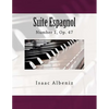 Suite Espagnol: Number 1, Op. 47 - Paperback