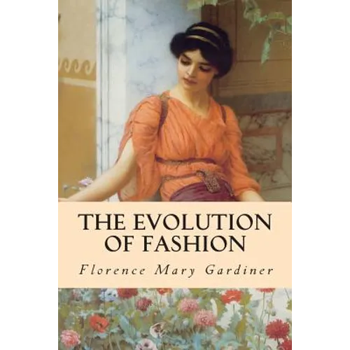 The Evolution of Fashion - Paperback