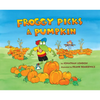 Froggy Picks a Pumpkin - Hardcover