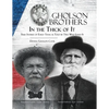 Gholson Brothers in The Thick of It: True Stories of Early Texas as Told by Two Who Lived It - Paperback