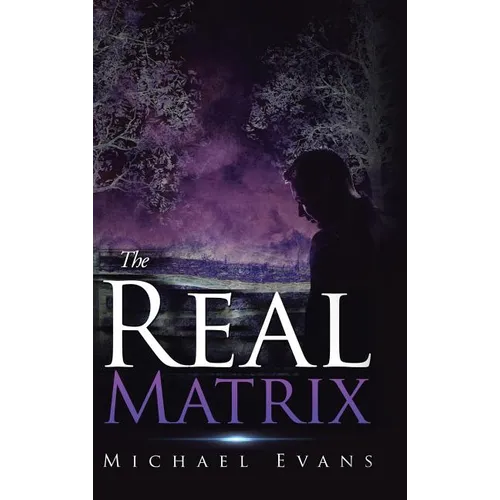 The Real Matrix - Hardcover