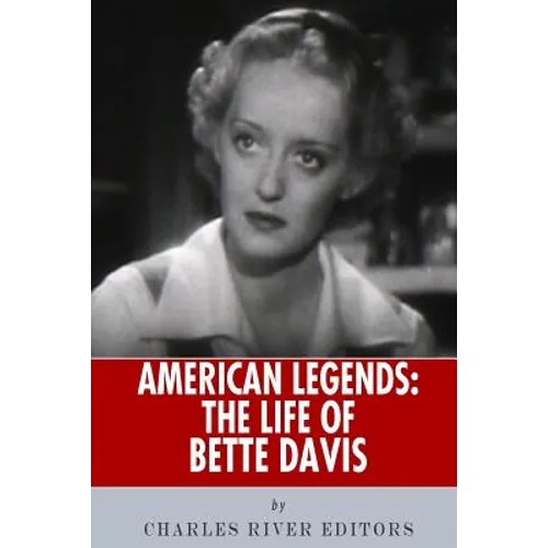 American Legends: The Life of Bette Davis - Paperback