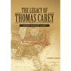 The Legacy of Thomas Carey - Hardcover