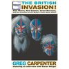 The British Invasion: Alan Moore, Neil Gaiman, Grant Morrison, and the Invention of the Modern Comic Book Writer - Paperback