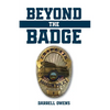 Beyond the Badge - Paperback