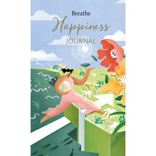 Breathe Happiness Journal - Hardcover