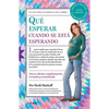 Qué Esperar Cuando Se Está Esperando / What to Expect When You're Expecting - Paperback