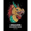 Dragon Coloring Book: Dragon Colouring Book for All Ages, Adults, Men, Women, Teens, Mythical Fantasy Designs, Stress Relieving Pages for Dragon Lover - Paperback