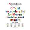 Official vocabulary list for Movers (Cambridge exam) to paint - Paperback