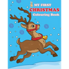 My First Christmas Colouring Book: Contains pictures of Santa Claus, Snowman, Rudolph the Red-Nosed Reindeer and more! - Paperback