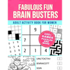 Fabulous Fun Brain Busters for Women: Adult Activity Book Games Puzzles and More - Paperback