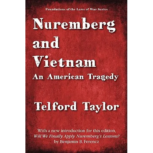 Nuremberg and Vietnam - Paperback