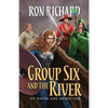Group Six and the River: Of Water and Brimstone - Paperback