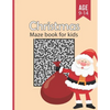 Christmas Mazes Book for Kids Ages 9-14: Funny & Amazing Christmas Maze Game Book with solutions - Maze Activity Workbook for kids girls & boys Ages 9 - Paperback