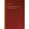 The Orations of Demosthenes and Aeschines on the Crown - Paperback