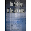 The Psychology of the Stock Market - Paperback