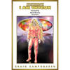 The Autobiography of an Extraterrestrial Saga: I Am Thyron - Paperback