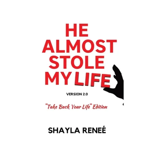 He Almost Stole My Life - Hardcover