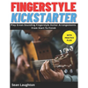 Fingerstyle Kickstarter: Discover How To Play Great-Sounding Fingerstyle Guitar Arrangements From Start To Finish (with clear explanations, eas - Paperback