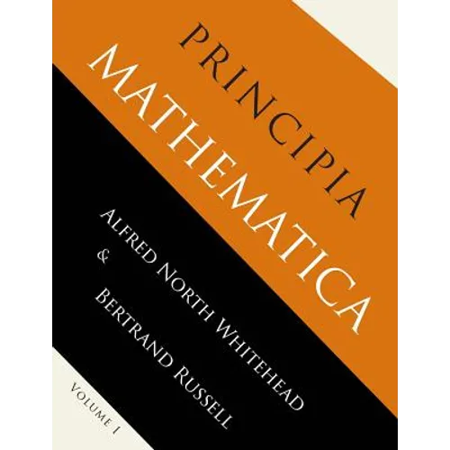 Principia Mathematica: Volume One - Paperback