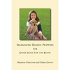 Shannon Raises Puppies for Guide Dogs for the Blind - Paperback