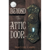 Beyond the Attic Door - Paperback