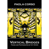 Vertical Bridges: Poems and Photographs of City Steps - Paperback