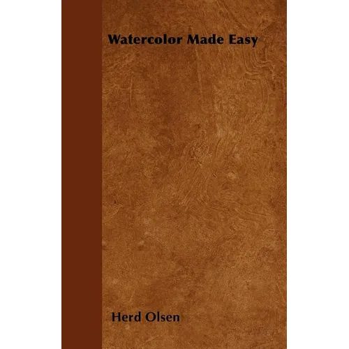 Watercolor Made Easy - Paperback