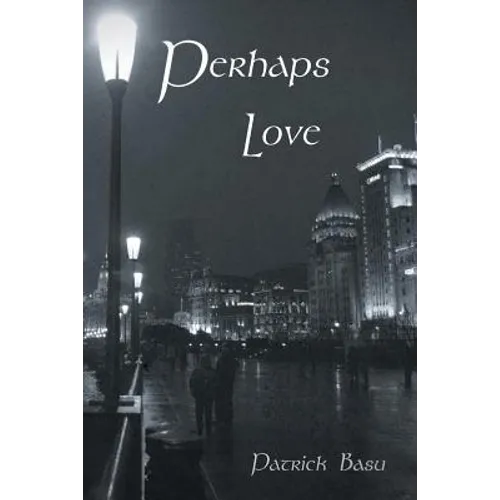 Perhaps Love - Paperback