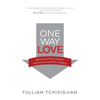One Way Love: Inexhaustible Grace for an Exhausted World - Paperback