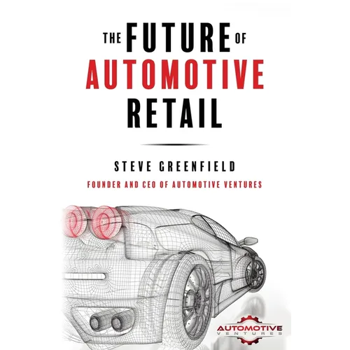 The Future of Automotive Retail - Paperback