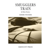 Smugglers Train & Other Stories - Paperback