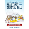 Teach Yourself to Read Tarot: Learn Tarot the Correct way without learning all the card meanings! - Paperback