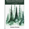 Rebuilding Stronger: Navigating the Post-Pandemic Landscape of Worship - Paperback