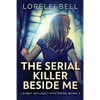 The Serial Killer Beside Me - Paperback