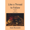 Like a Thread to Follow - Paperback