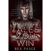 Tales You Win - Paperback