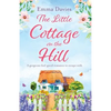 The Little Cottage on the Hill - Paperback